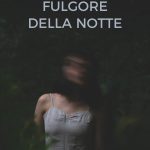 Fulgore della notte