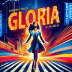 Locandina dello spettacolo "Gloria - Il Musical"