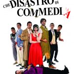 Che disastro di commedia