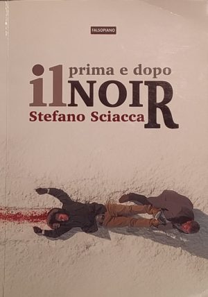 Prima e dopo il noir
