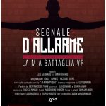 Segnale d’allarme – La mia battaglia VR