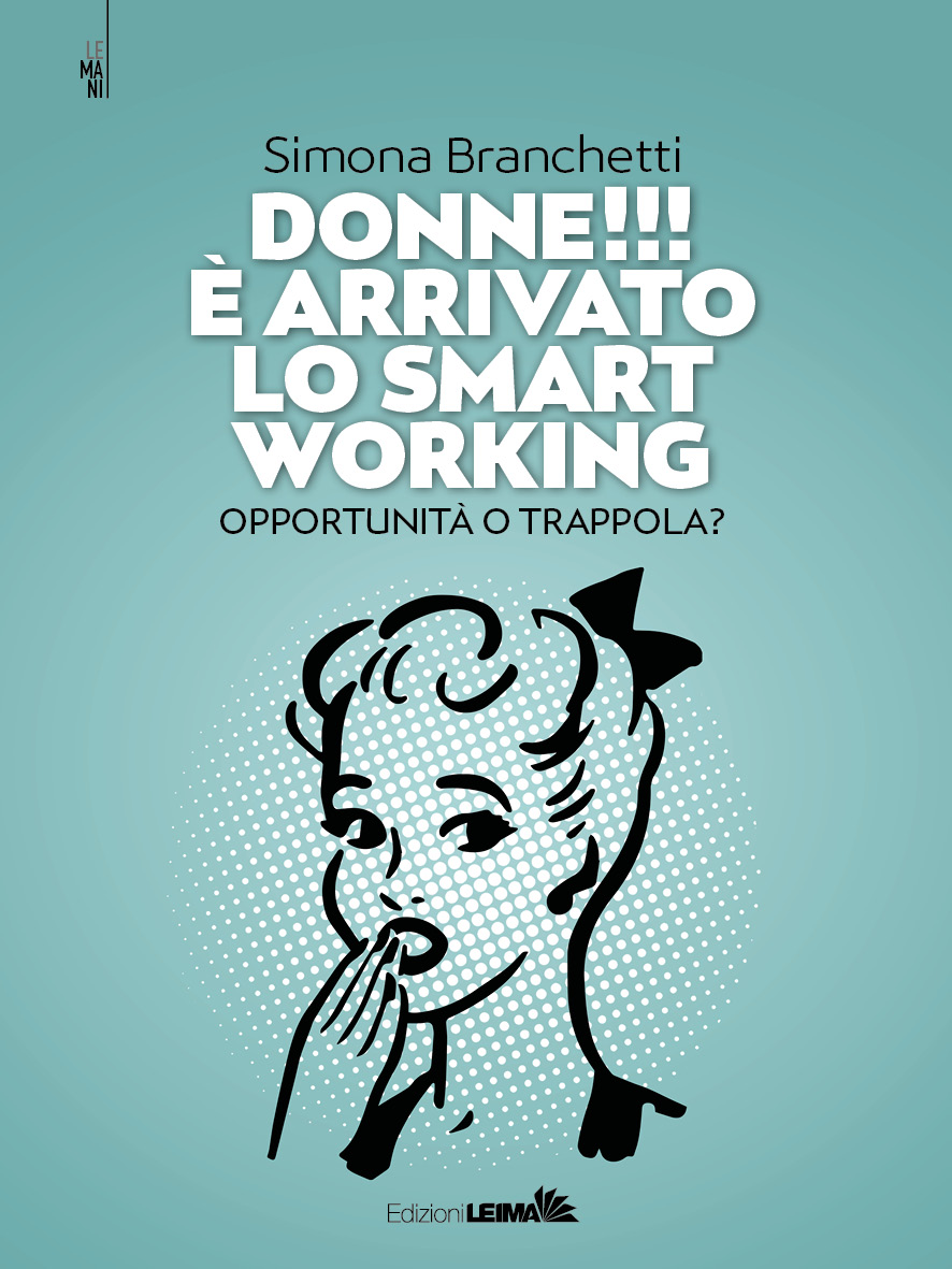 Donne!!! È arrivato lo smart working