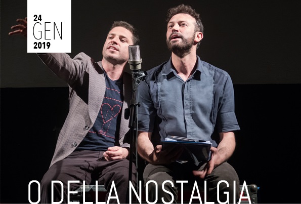 O DELLA NOSTALGIA