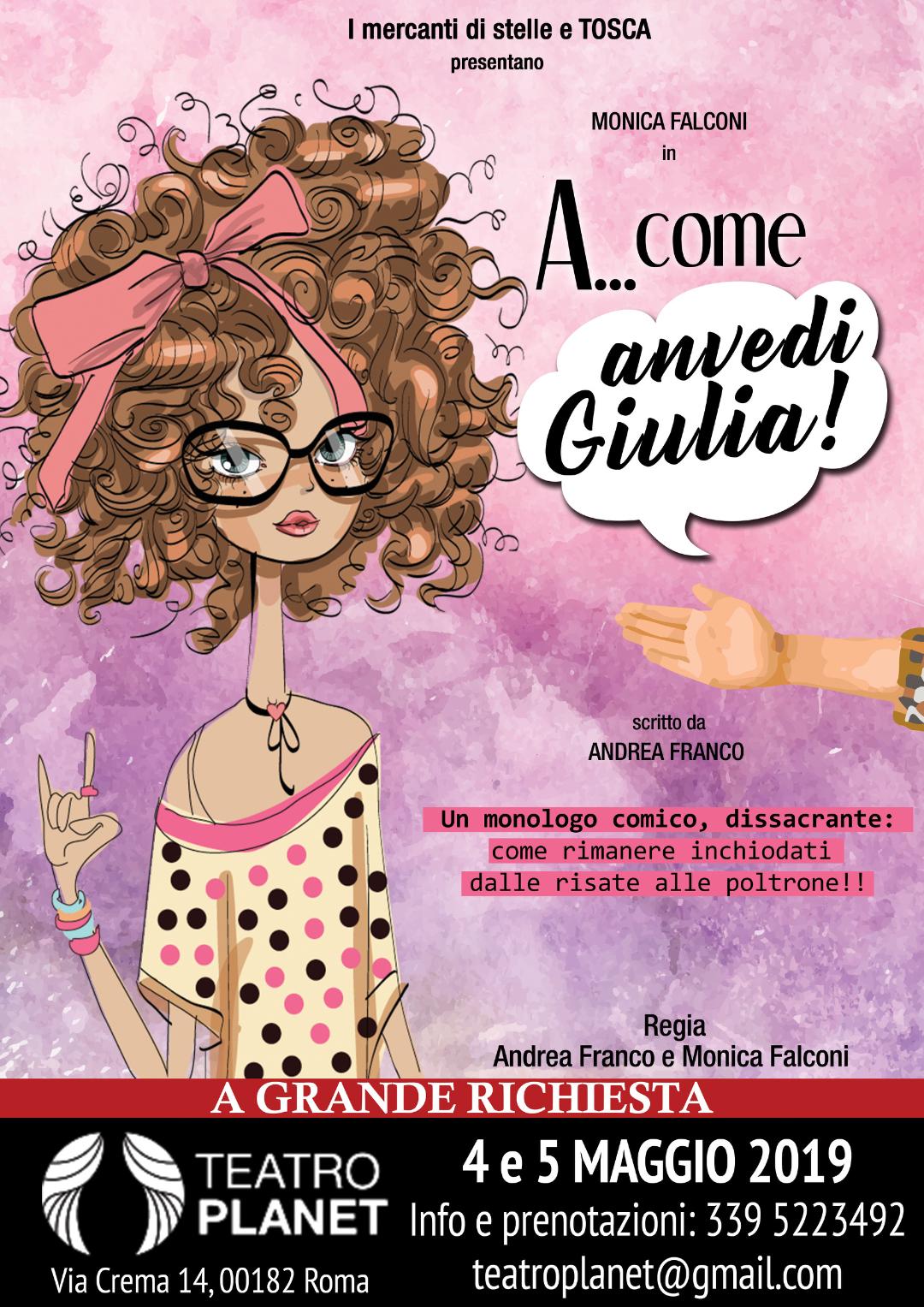 A…come anvedi Giulia!
